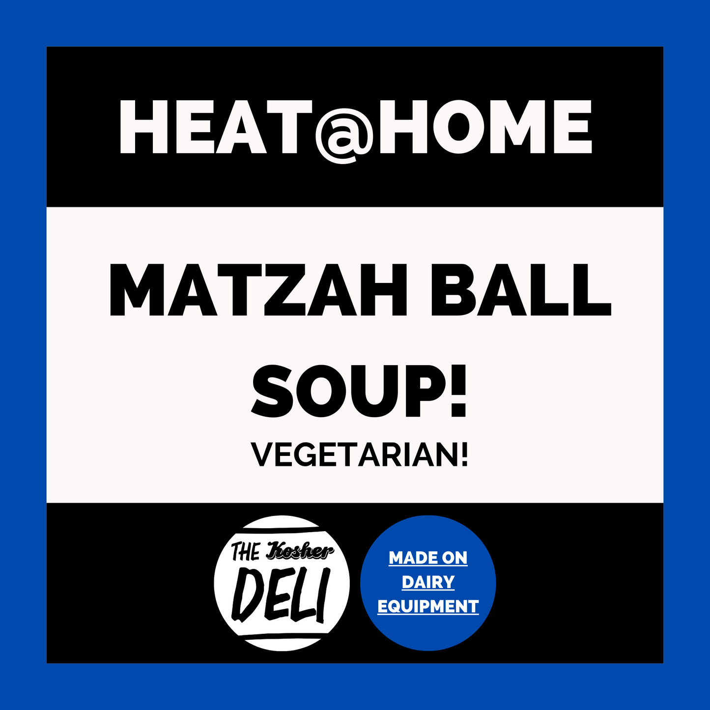 MATZAH BALL SOUP! - SERVES 2