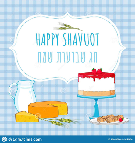 Happy Shavuot