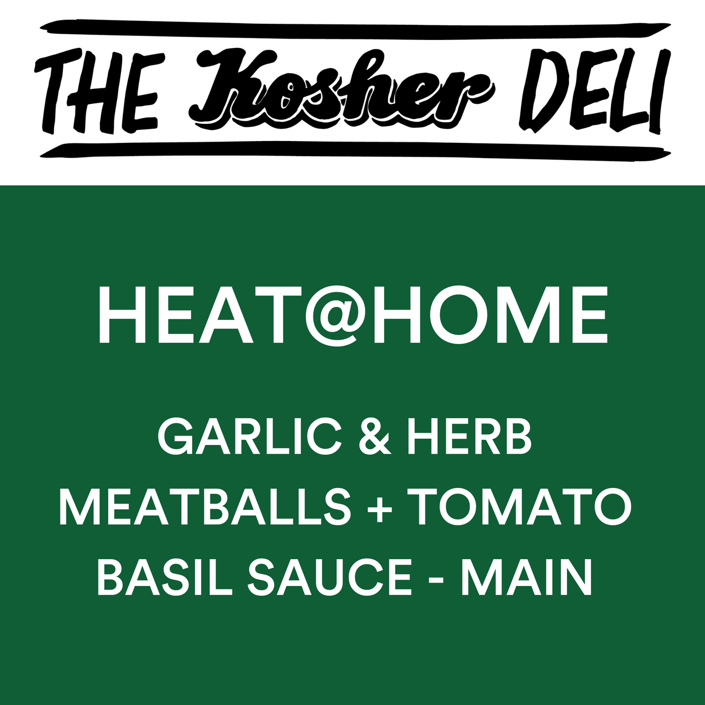 Garlic & Herb meatballs + tomato basil sauce - MAIN