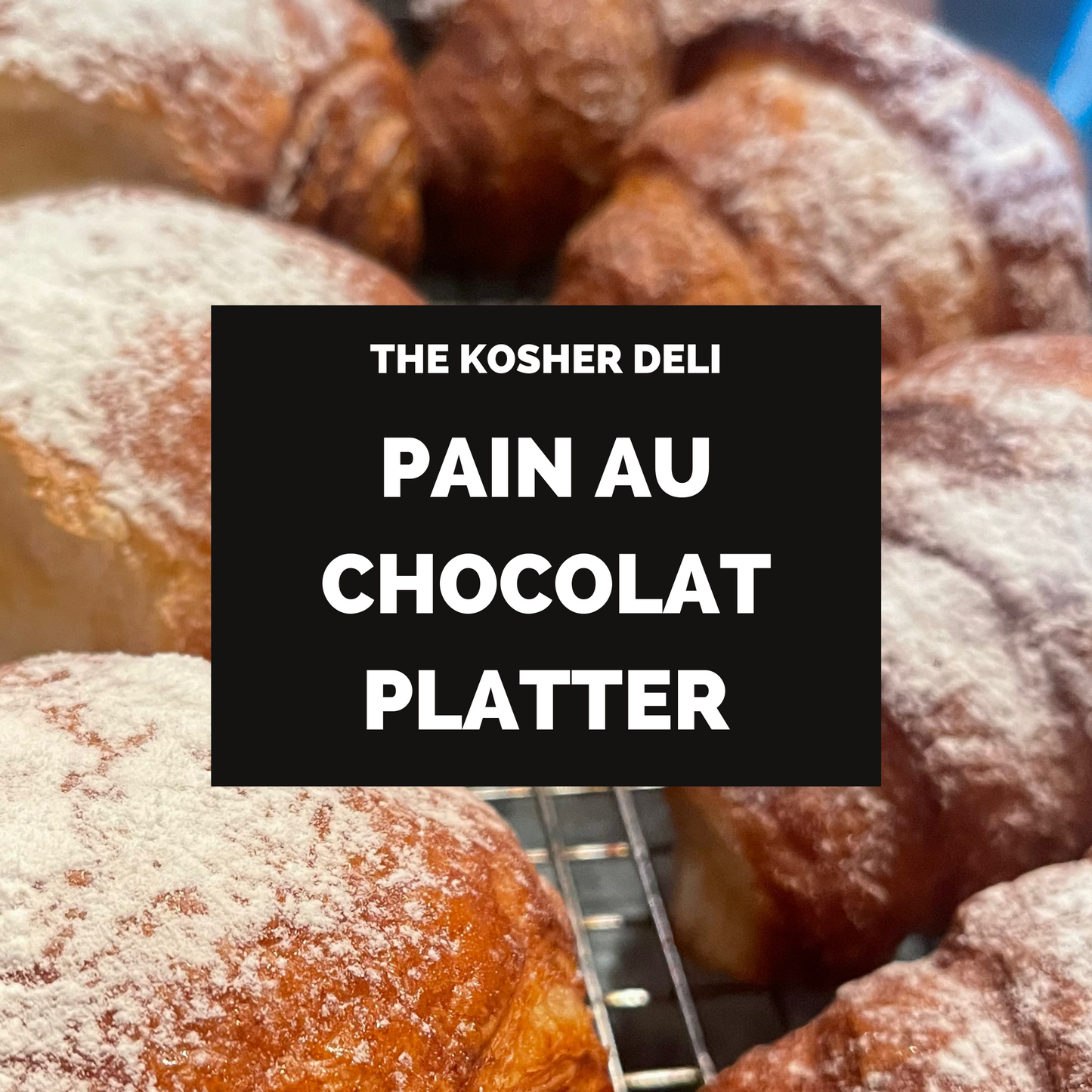 Pain au Chocolat platter - serves 12 people
