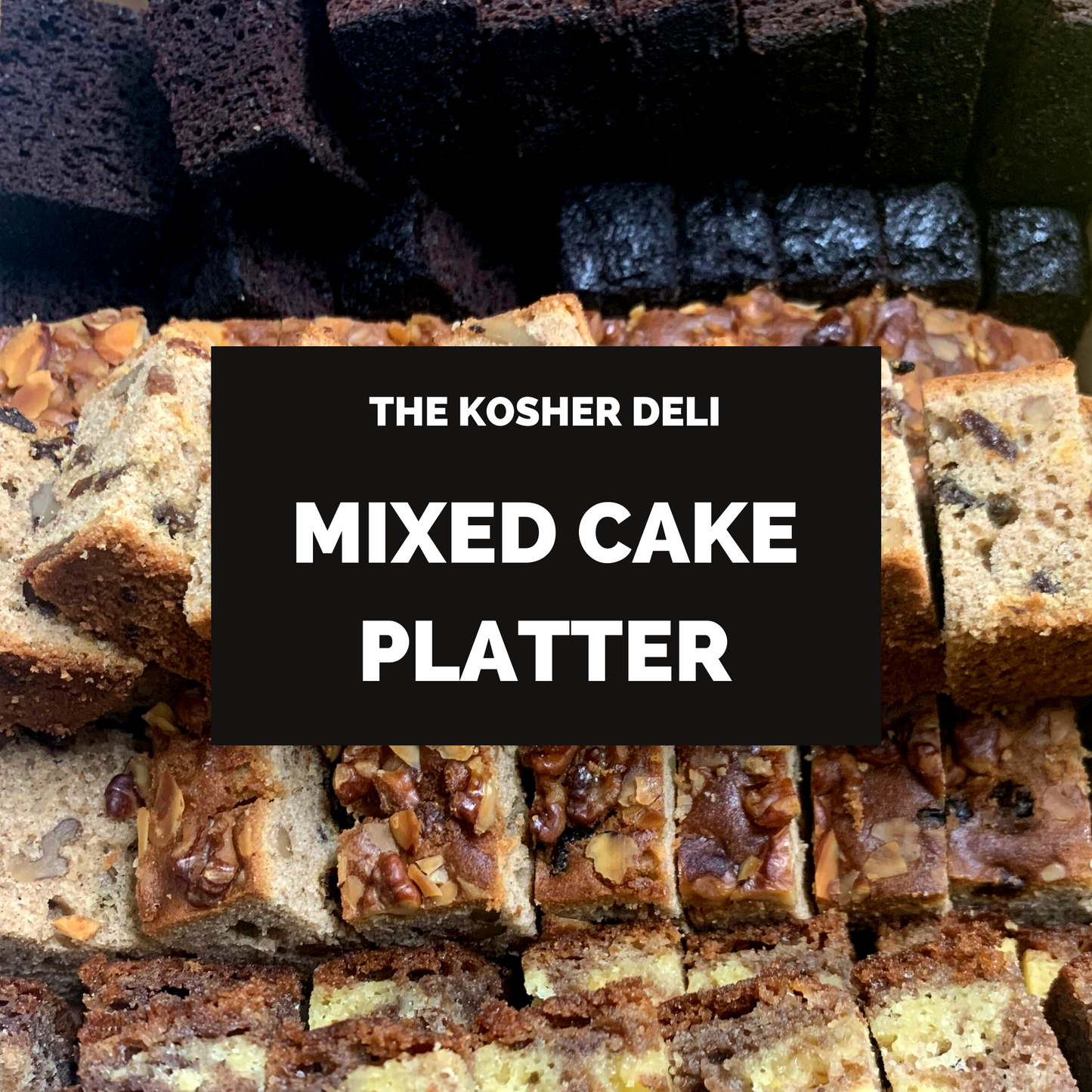 Mixed cake Platter - serves 15-20 people